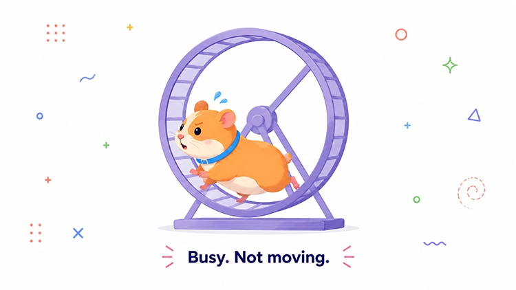Illustrated hamster running frantically in a wheel with the caption Busy Not Moving representing PPC activity without real growth